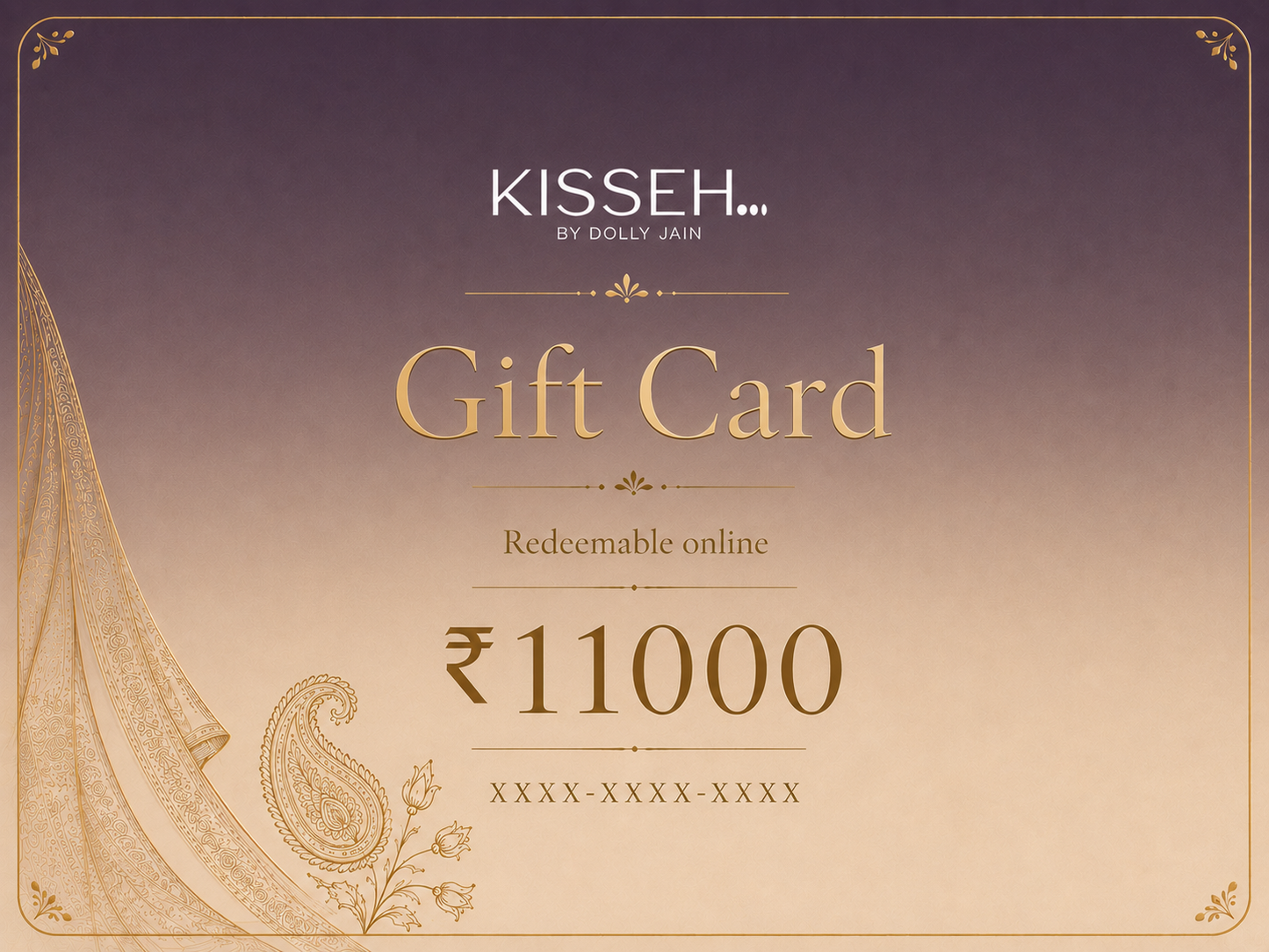 Kisseh Gift Card | ₹11000