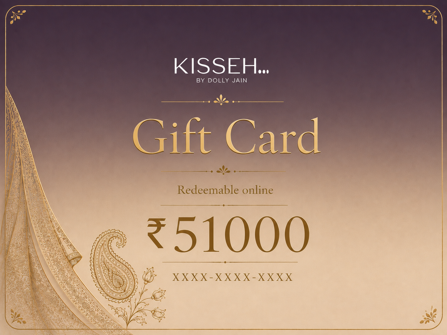 Kisseh Gift Card | ₹51000