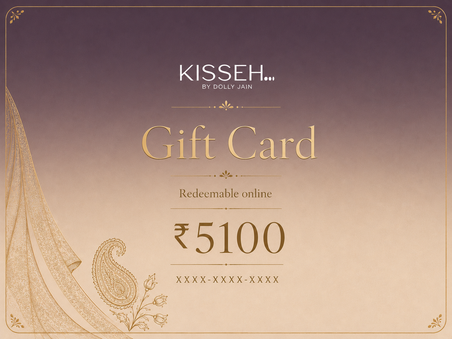 Kisseh Gift Card | ₹5100